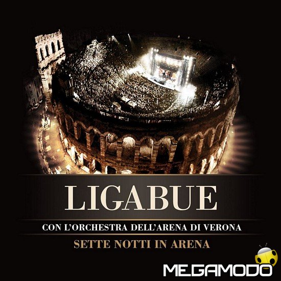 Ligabue Sette notti in Arena