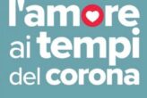 L'amore ai tempi del corona